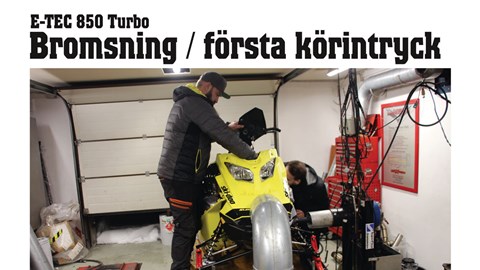 E-TEC 850 Turbo - Bromsning / första körintryck