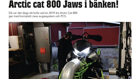 Arctic Cat 800 Jaws i bänken!