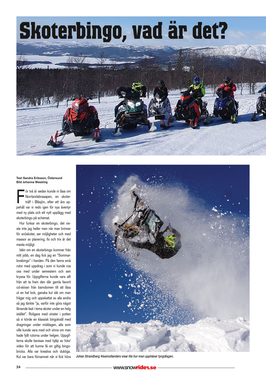 Skoterbingo, vad är det?