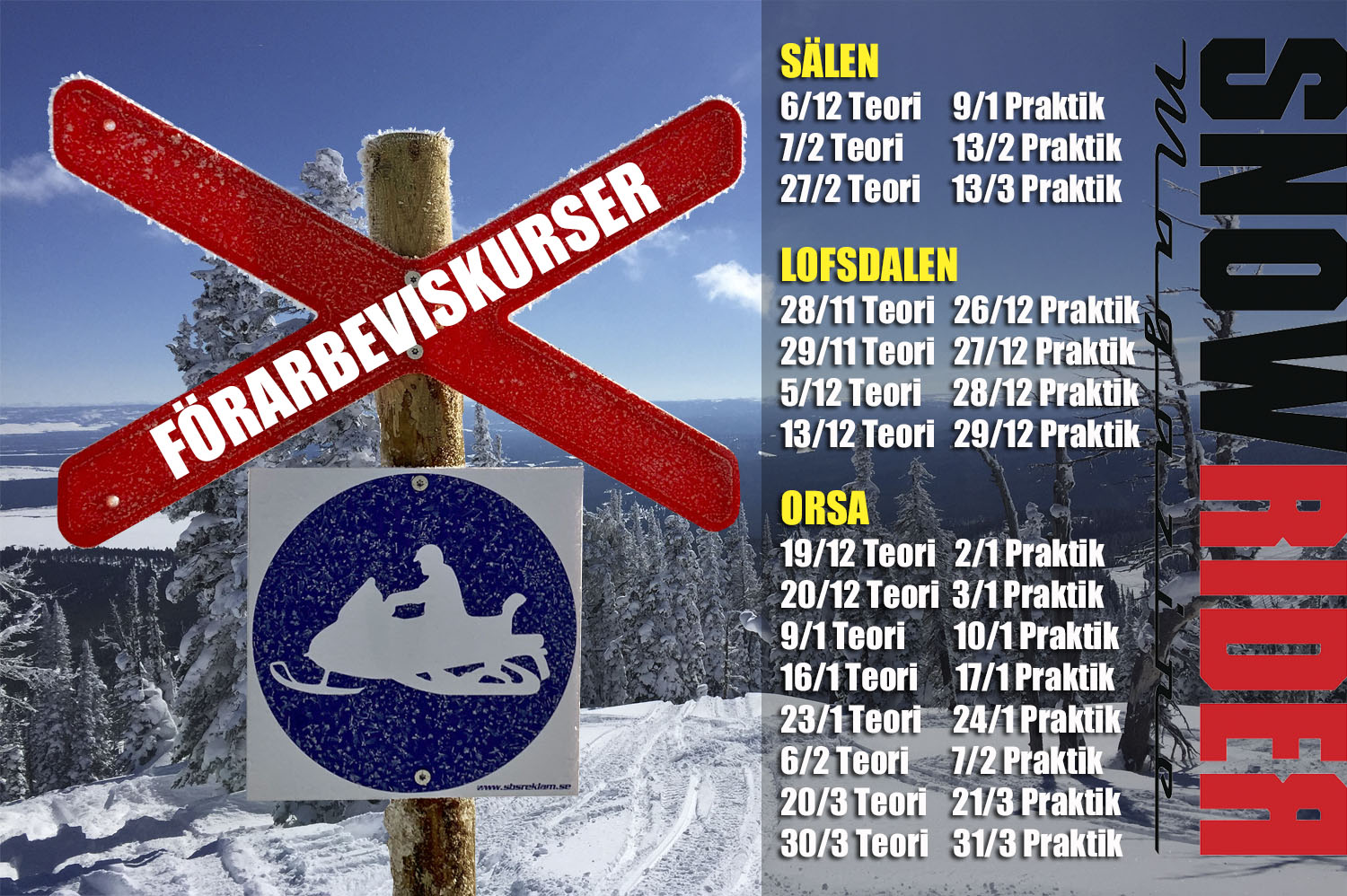 Förarbevis för snöskoter i SÄLEN, LOFSDALEN & MORA/ORSA