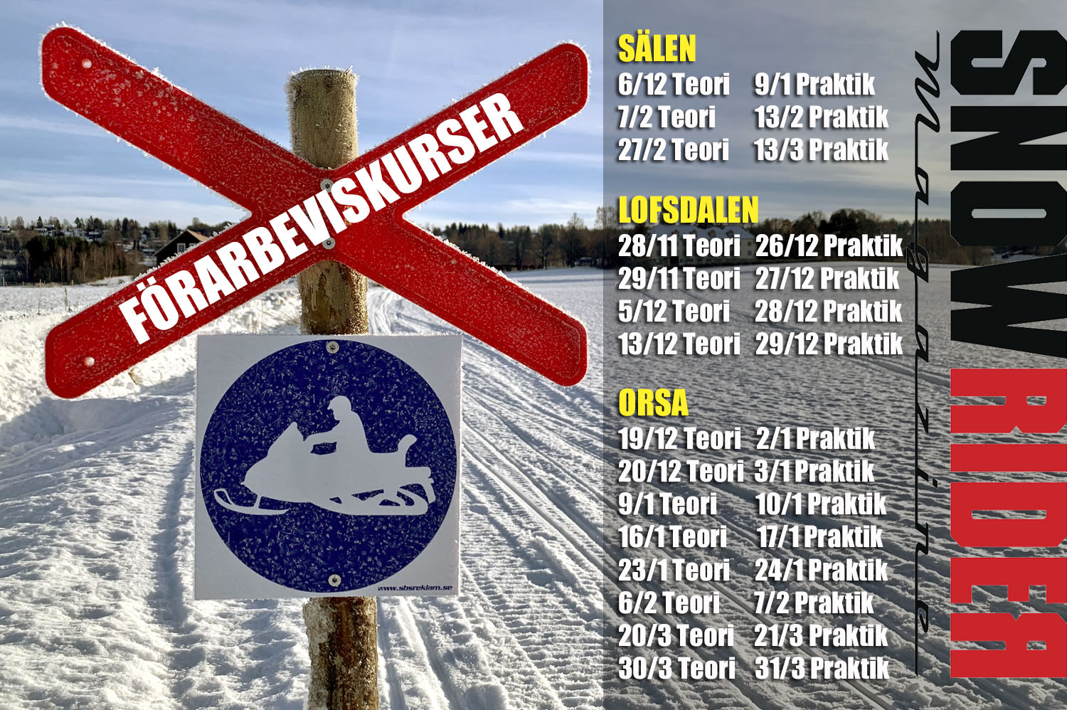 Förarbevis för snöskoter i SÄLEN, LOFSDALEN & MORA/ORSA